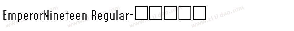 EmperorNineteen Regular字体转换